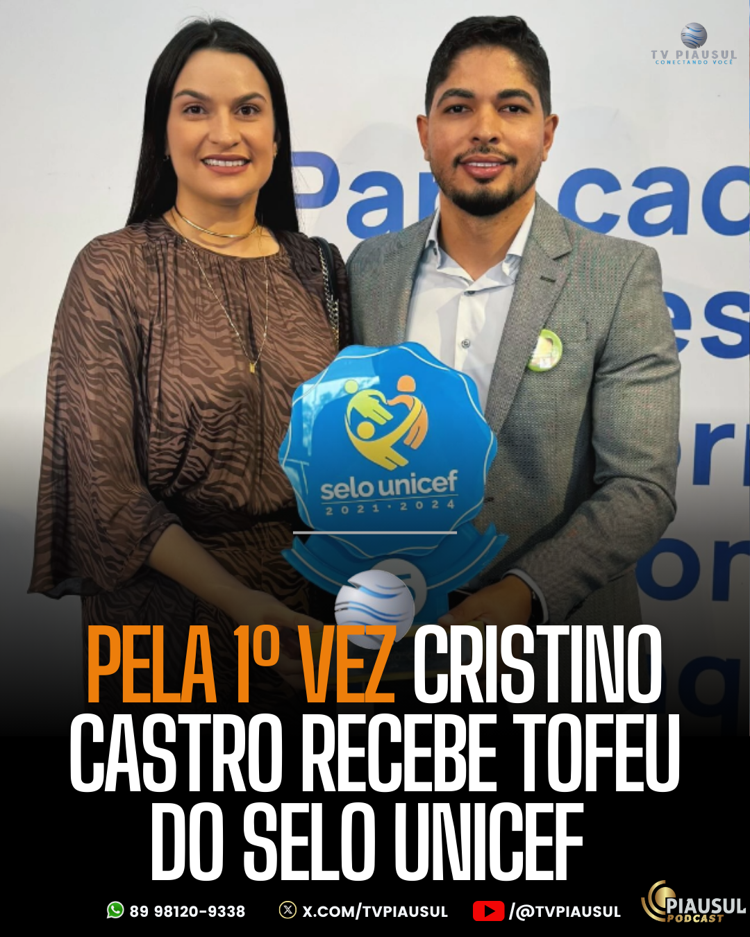 CRISTINO CASTRO CONQUISTA PELA PRIMEIRA VEZ O TROFÉU DO SELO UNICEF.